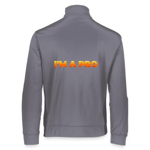 I'm a pro - Augusta Sportswear Unisex 2.0 Medalist Jacket