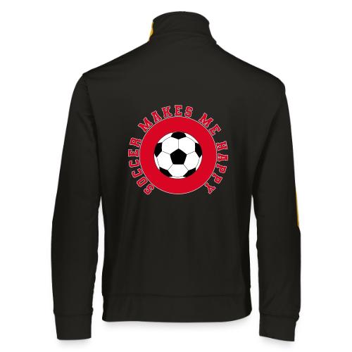 Soccer Makes Me Happy – Football Joy Graphic - Augusta Sportswear Unisex 2.0 Medalist Jacket