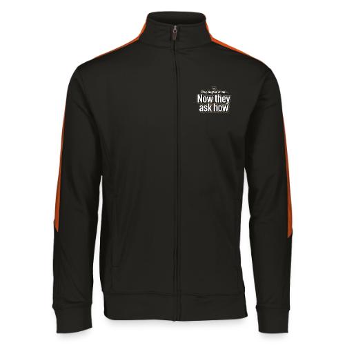 They Laughed at Me Now They Ask How | Motivational - Augusta Sportswear Unisex 2.0 Medalist Jacket