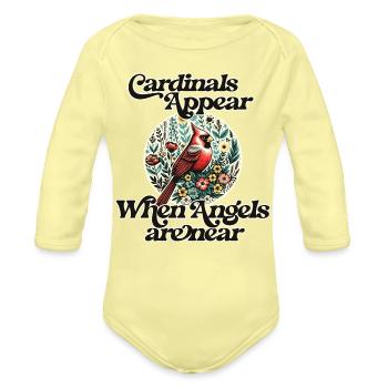 Cardinals Appear When Angels Are Near - Organic Long Sleeve Baby Bodysuit - washed yellow - Front