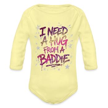 I Need a Hug From a Baddie - Organic Long Sleeve Baby Bodysuit - washed yellow - Front