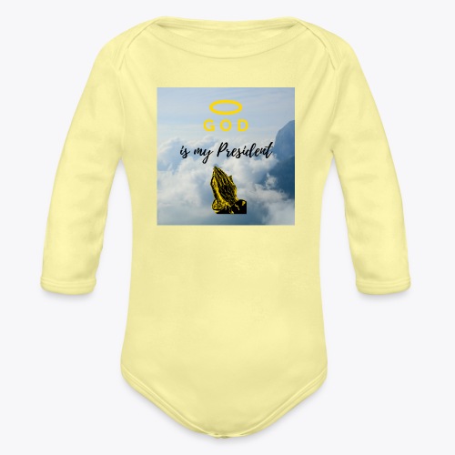 GOD Is My President Gold Collection - Organic Long Sleeve Baby Bodysuit