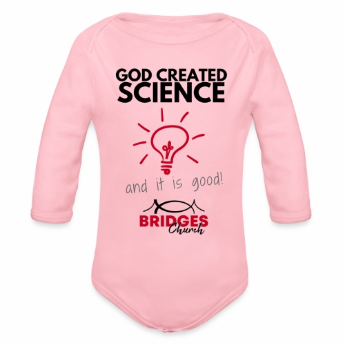 Science is Good - Organic Long Sleeve Baby Bodysuit