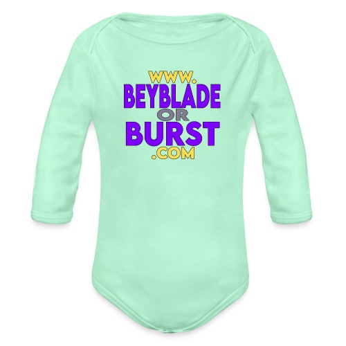 beybladeorburst.com - Organic Long Sleeve Baby Bodysuit