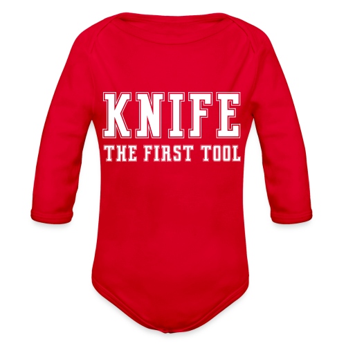 Knife The First Tool - Organic Long Sleeve Baby Bodysuit