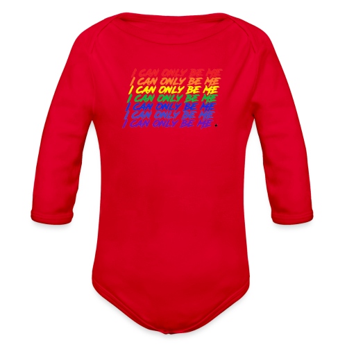 I Can Only Be Me (Pride) - Organic Long Sleeve Baby Bodysuit