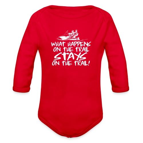 What Happens On The Trail - Organic Long Sleeve Baby Bodysuit