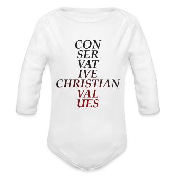 Conservative Christian Values (Red Tint) - Organic Long Sleeve Baby Bodysuit - white - Front