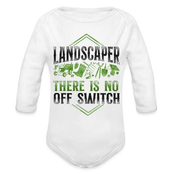 Landscaper Landscaping Landscape - Organic Long Sleeve Baby Bodysuit - white - Front