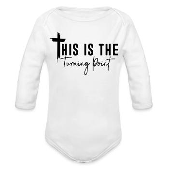 This is the Turning Point  - Organic Long Sleeve Baby Bodysuit - white - Front