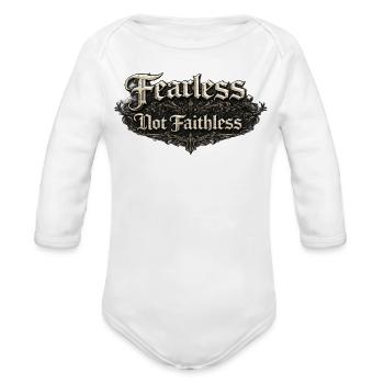 Fearless Not Faithless - Organic Long Sleeve Baby Bodysuit - white - Front