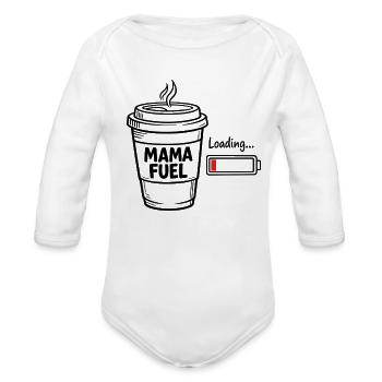 Real Life Motherhood: Funny Mama Fuel  - Organic Long Sleeve Baby Bodysuit - white - Front