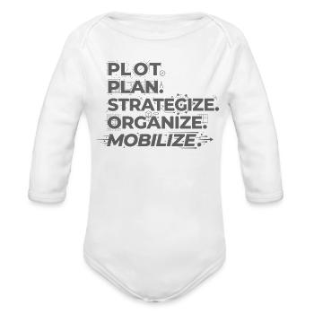 Blueprint for Action: Plan Strategize Mobilize - Organic Long Sleeve Baby Bodysuit - white - Front
