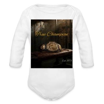 True Champion 1973 Championship Belt - Organic Long Sleeve Baby Bodysuit - white - Front