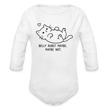 Belly Rubs Maybe Maybe Not Funny Cute Cat Minimal - Organic Long Sleeve Baby Bodysuit - white - Front