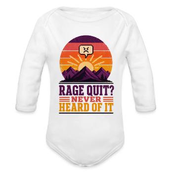 Rage Quit Never Heard Of It - Organic Long Sleeve Baby Bodysuit - white - Front