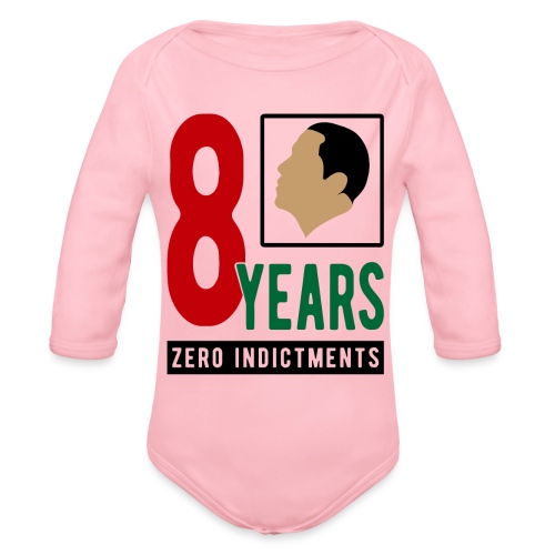 Obama Zero Indictments - Organic Long Sleeve Baby Bodysuit