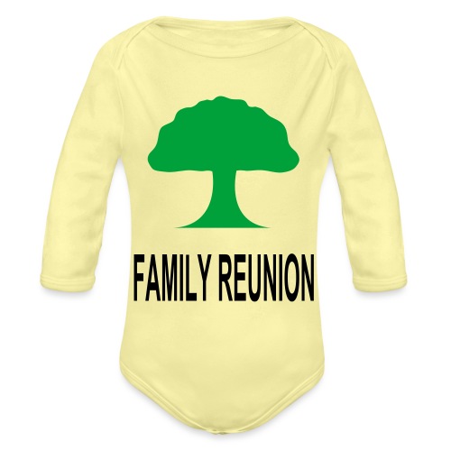 ***12% Rebate - See details!*** FAMILY REUNION add - Organic Long Sleeve Baby Bodysuit