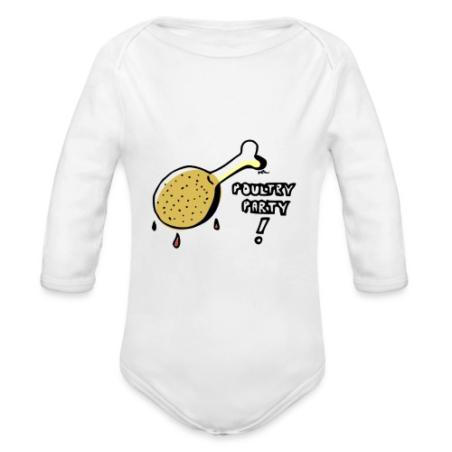 Poultry party! - Organic Long Sleeve Baby Bodysuit