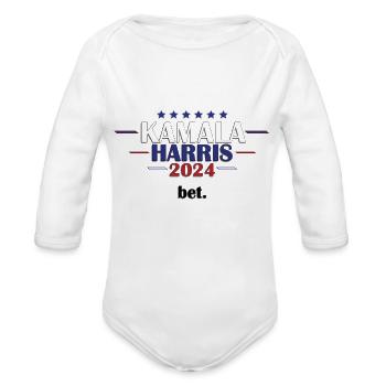 Kamala Harris 2024 bet. - Organic Long Sleeve Baby Bodysuit - white - Front