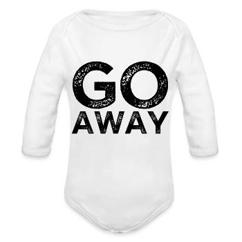 Go Away - Organic Long Sleeve Baby Bodysuit - white - Front