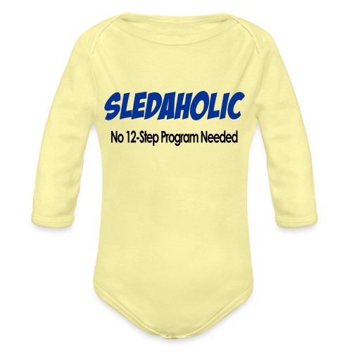 Sledaholic 12 Step Program - Organic Long Sleeve Baby Bodysuit