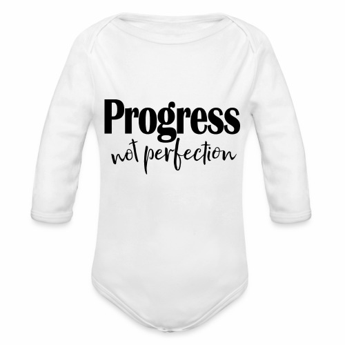 Progress not perfection - Organic Long Sleeve Baby Bodysuit