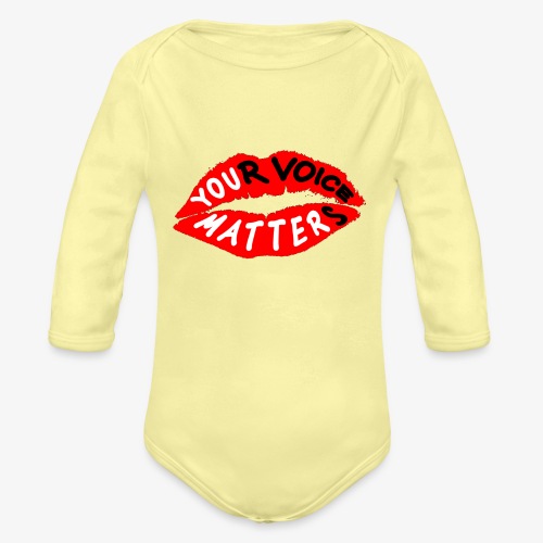 Your Voice Matters - Organic Long Sleeve Baby Bodysuit
