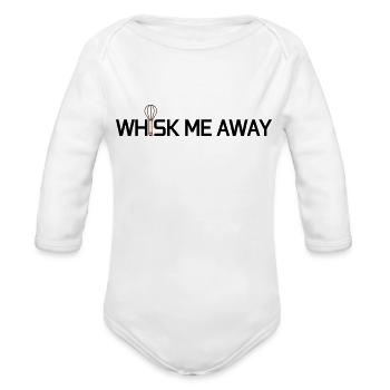 whisk me away - Organic Long Sleeve Baby Bodysuit - white - Front