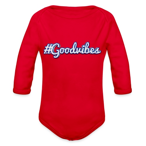 #Goodvibes > hashtag Goodvibes - Organic Long Sleeve Baby Bodysuit