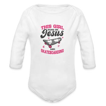 Skater This Girl Runs On Jesus And Skateboarding - Organic Long Sleeve Baby Bodysuit - white - Front