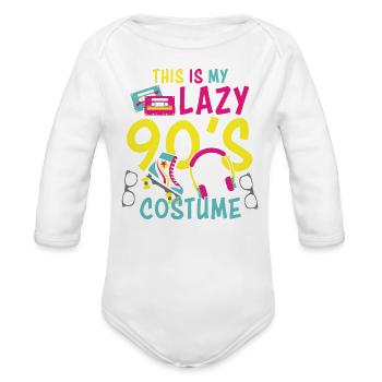 This Is My Lazy 90s Costume - Organic Long Sleeve Baby Bodysuit - white - Front