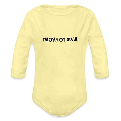 Back To Front Word Art - Organic Long Sleeve Baby Bodysuit