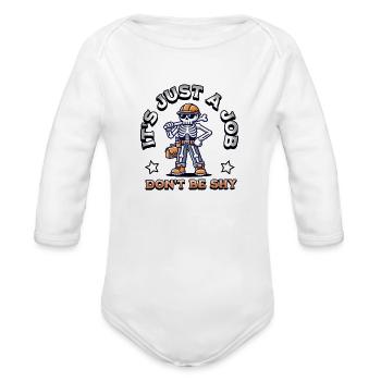 just a job - Organic Long Sleeve Baby Bodysuit - white - Front