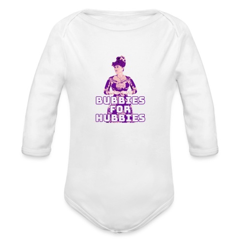 Bubbies For Hubbies - Organic Long Sleeve Baby Bodysuit