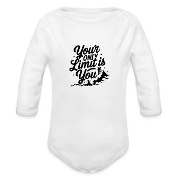 Your Only Limit is You - Organic Long Sleeve Baby Bodysuit - white - Front