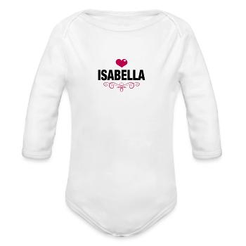 Isabella - Baby, Cute, Love, Birthday, Gifts - Organic Long Sleeve Baby Bodysuit - white - Front