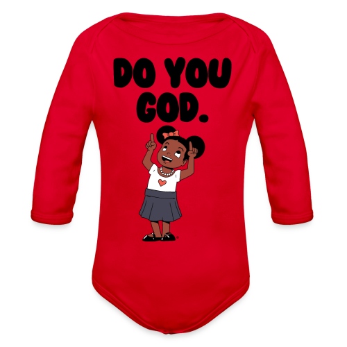 Do You God. (Female) - Organic Long Sleeve Baby Bodysuit