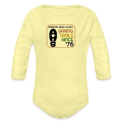 Saving Trails Since '76 - Organic Long Sleeve Baby Bodysuit