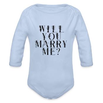will you marry me? - Organic Long Sleeve Baby Bodysuit - sky - Front