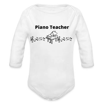 PianoTeacher Text and Piano Image - Organic Long Sleeve Baby Bodysuit -  - Front
