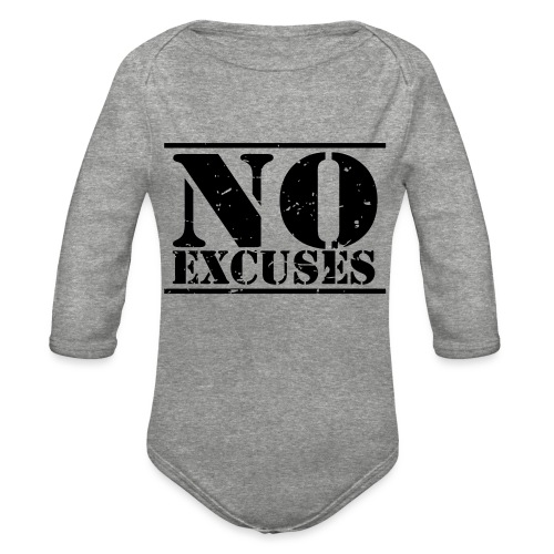 No Excuses training - Organic Long Sleeve Baby Bodysuit