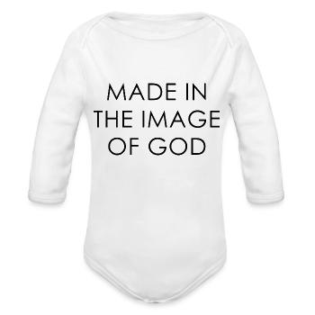 Made In The Image Of God - Organic Long Sleeve Baby Bodysuit -  - Front
