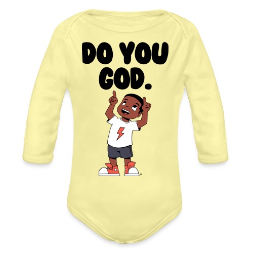 Do You God. (Male) - Organic Long Sleeve Baby Bodysuit