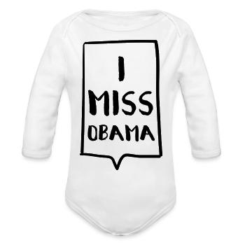 I Miss Obama trending - Organic Long Sleeve Baby Bodysuit -  - Front
