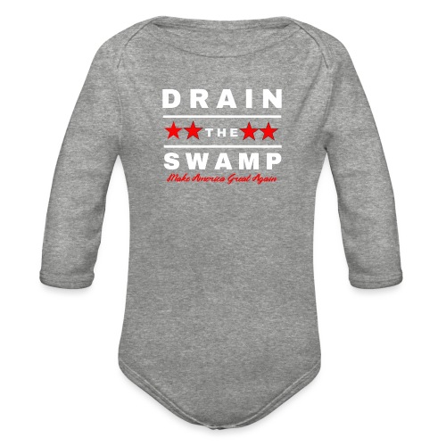 Drain the Swamp - Organic Long Sleeve Baby Bodysuit