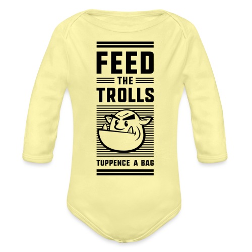 Feed the Trolls Baby One-Piece Snapsuit - Organic Long Sleeve Baby Bodysuit