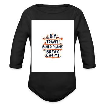 DIY Travel Build Plans Break Limits - Organic Long Sleeve Baby Bodysuit - black - Front