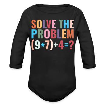 Solve The Problem Math Equation 67 Meme - Organic Long Sleeve Baby Bodysuit - black - Front