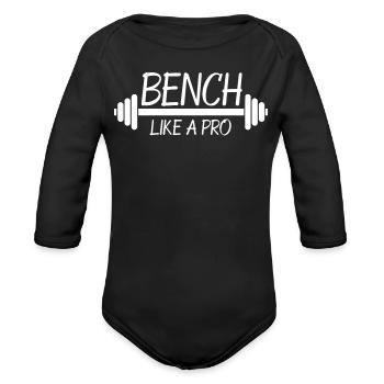 Bench Like A Pro - Organic Long Sleeve Baby Bodysuit - black - Front
